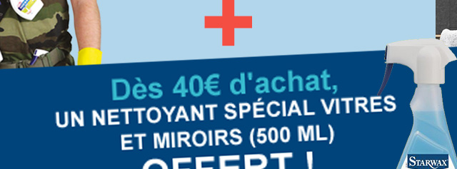 Dès 40€ d'achat, UN Nettoyant spécial vitres et miroirs (500 ml) OFFERT !